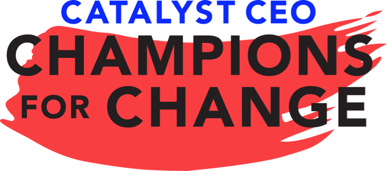 Catalyst CEO Champions for Change